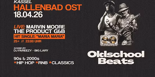 Oldschool Beats ft. Product G&B @ Hallenbad Ost Kassel
