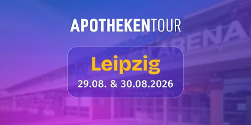 APOTHEKENTOUR 2026 Leipzig 