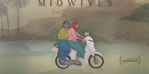 \u201cMidwives\u201d Film Screening