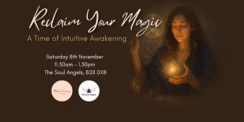\u2728 Reclaim Your Magic - A Time of Intuitive Awakening