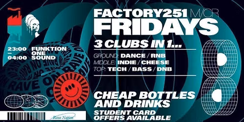 FACTORY 251 FRIDAYS - SALFORD FRESHERS WARM UP 