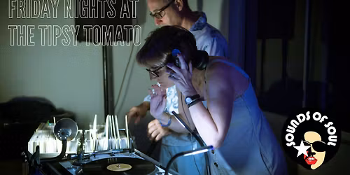 TIPSY TOMATO - NEW! SOUL & MOTOWN - VINYL VIBES