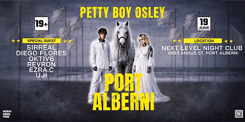 Petty Boy Osley - Halfway Home Tour : Port Alberni