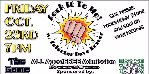 GAMES AND GROOVES: DJ Night \u2013 Sock It to Me! w\/Selector Dave Bracer