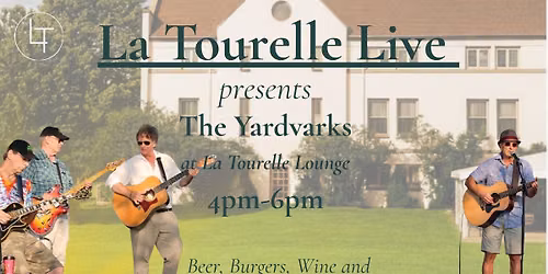 La Tourelle Live: The Yardvarks