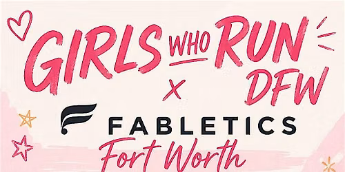 GIRLS WHO RUN DFW X FABLETICS