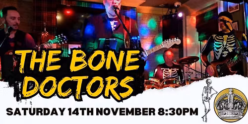 The Bone Doctors @ The Crown Inn Stanwix