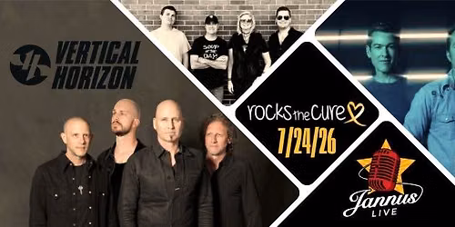 Rocks the Cure: Vertical Horizon, Tonic and First Of The Day