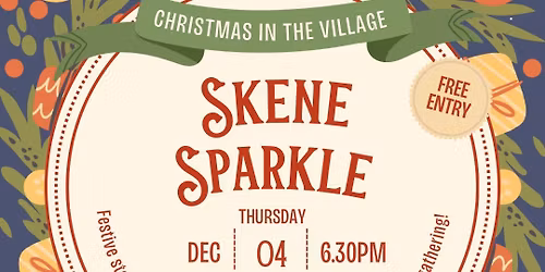 Skene Sparkle Christmas in the Village 