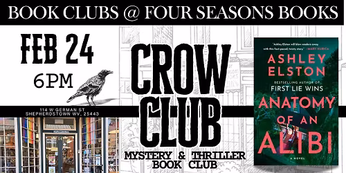 Crow Club | Anatomy of an Alibi by Ashley Elston