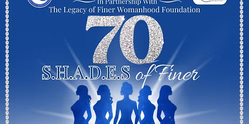 70 S.H.A.D.E.S of Finer