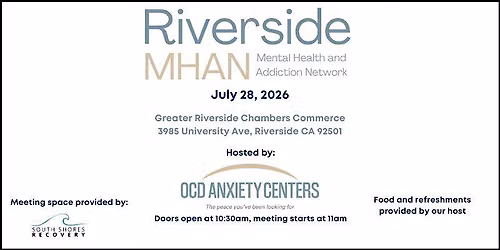 July 2026 Riverside MHAN- Monthly Behavioral Health Networking Event