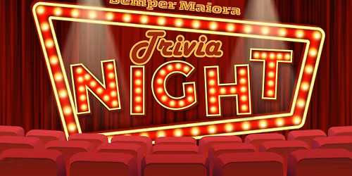 Semper Maiora Trivia Night