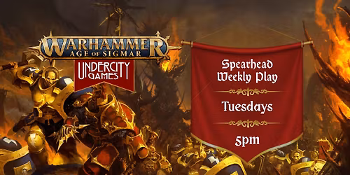 Warhammer - Age of Sigmar Spearhead - Open Play 