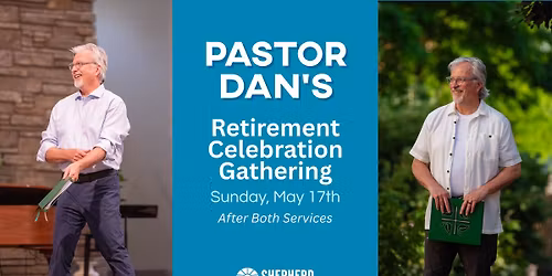 Pastor Dan's Retirement Celebration