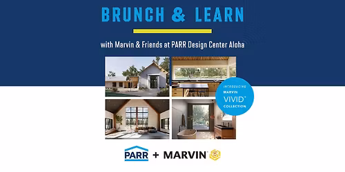 Brunch & Learn with Marvin & Friends | PARR Design Center Aloha