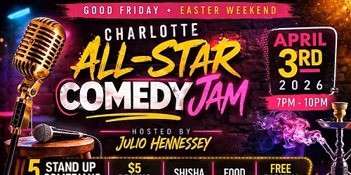 Easter Weekend: Charlotte All-Star Comedy Jam