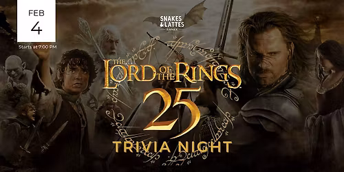 The Lord Of The Rings Trivia Night - Snakes & Lattes Annex