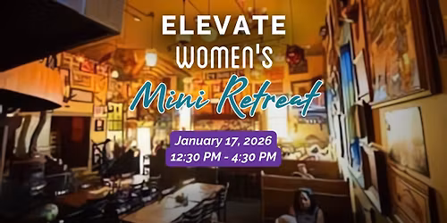 SOLD OUT! - Elevate: Portland Women's Leadership Mini Retreat