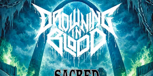 Summer Of Violence Tour - Drowning In Blood, Sacred Fuzz, Saints Of New Madrid, Circle IX