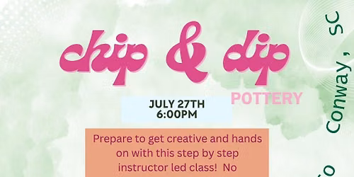Pottery Class- Chip & Dip