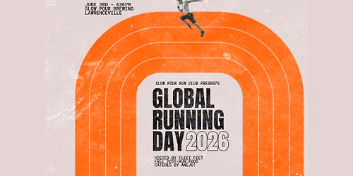 GLOBAL RUNNING DAY w\/ SLOW POUR RUN CLUB