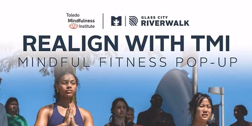 Realign with TMI: Mindful Fitness Pop Up