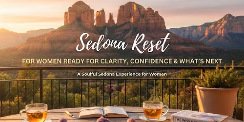Sedona Reset - Awakened and Aligned