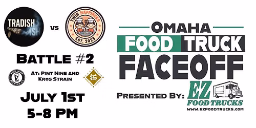 Omaha Food Truck Faceoff Battle #2: Tradish(ish) vs Twin Happiness