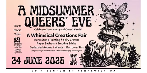 Midsummer Queer's Eve Whimsical Creations Fair