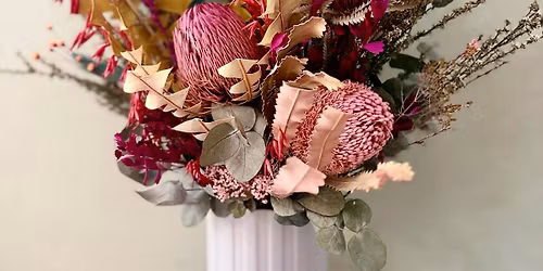Mother's Day Dried Flower Arrangement Workshop