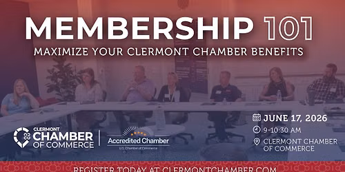 Membership 101: Maximize Your Clermont Chamber Benefits