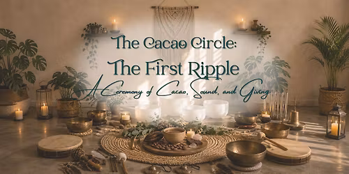 The Cacao Circle: The First Ripple