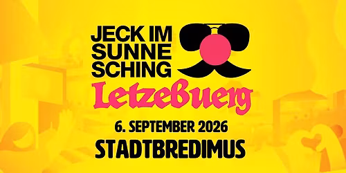 Jeck im Sunnesching - Letzebuerg
