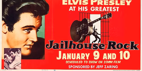 Jailhouse Rock - 2 and 7:30 p.m. - January 9 and 10