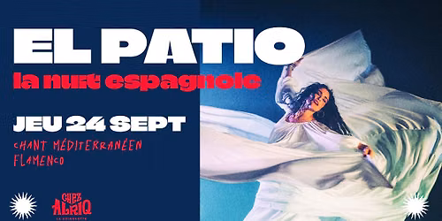 El Patio: La Nuit Espagnole