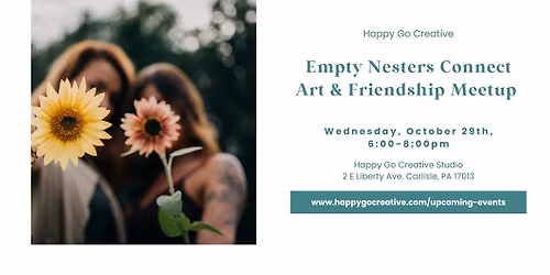 Empty Nesters Connect Art & Friendship Meetup