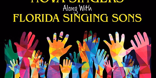 Nova Singers with Florida Singing Sons Concert