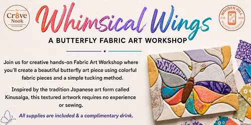 Whimsical Wings: A Butterfly Fabric Art Workshop