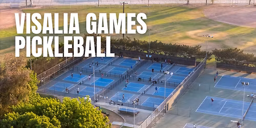 Visalia Games Pickleball Tournament