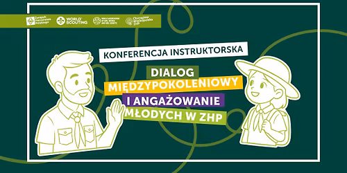 Konferencja \u201eDialog mi\u0119dzypokoleniowy i anga\u017cowanie m\u0142odych w ZHP\u201d