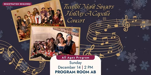 Twelfth Night Singers Holiday A Capella Concert