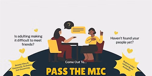 Pass The Mic - A Speed Friending Event