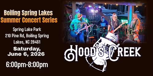 Hood's Creek, BSL Summer Concert Series, Boiling Spring Lakes