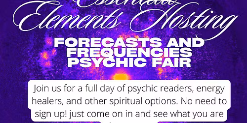 Essential Elements Hosting Forecasts and Frequencies Psychic Fair