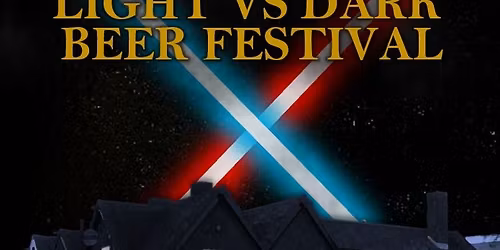 May the 4th Be With You: Dark vs Light Beer Festival 2026