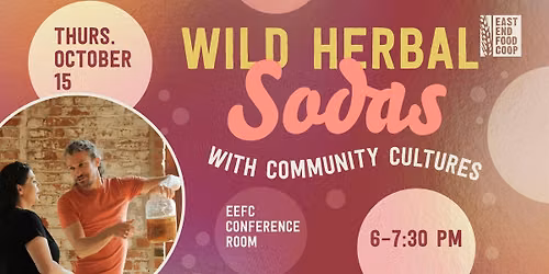 Wild Herbal Sodas with Community Cultures
