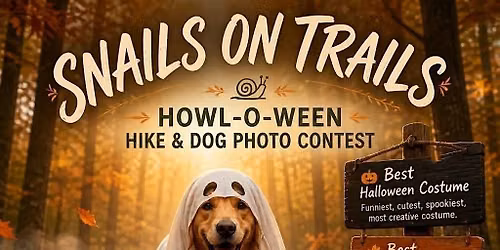 Howl-O-Ween Hike & Dog Photo Contest. TAILS, TRAILS & TREATS!