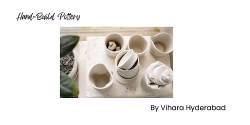 Hand Pottery Workshop