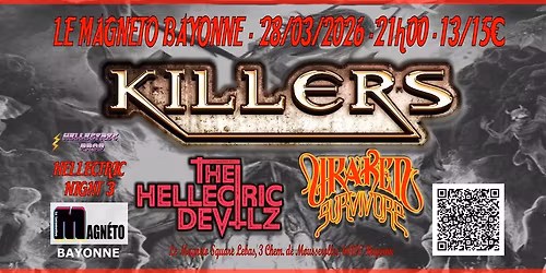 Killers - The Hellectric Devilz - Uraken Survivors - Le Magneto Bayonne